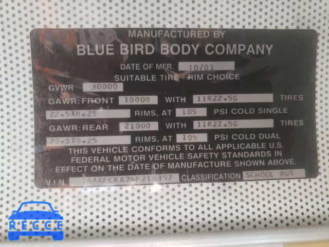 2004 BLUE BIRD SCHOOL BUS 1BAKFCKA74F218397 image 9