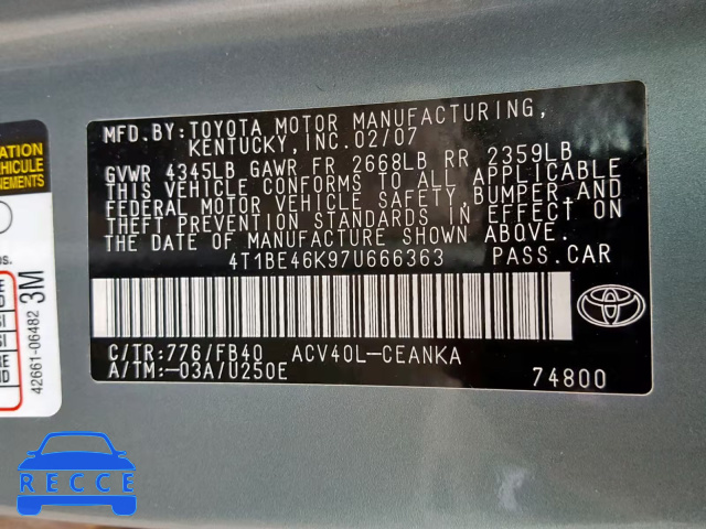 2007 TOYOTA CAMRY CE 4T1BE46K97U666363 image 9