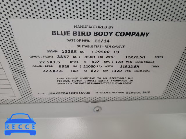 2016 BLUE BIRD SCHOOL BUS 1BAKFCBA1GF315938 Bild 9