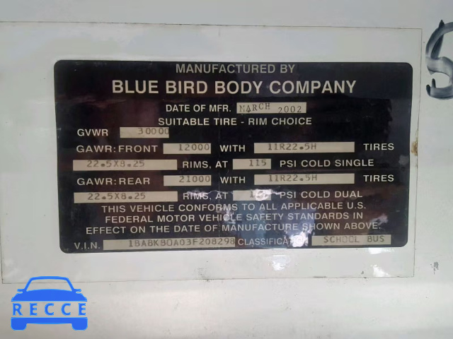 2003 BLUE BIRD SCHOOL BUS 1BABKB0A03F208298 image 9