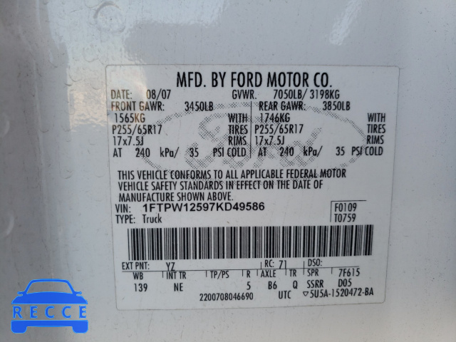 2007 FORD OTHER 1FTPW12597KD49586 image 9