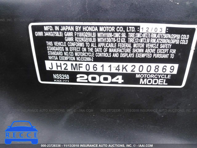 2004 HONDA NSS250 JH2MF06114K200869 image 9