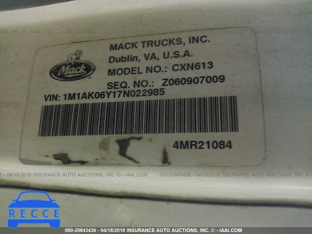 2007 MACK CXN613 CXN600 1M1AK06Y17N022985 image 9